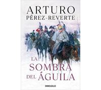 La sombra del águila / The Shadow of the Eagle