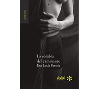 La sombra del caminante