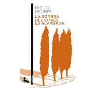 La sombra del ciprés es alargada