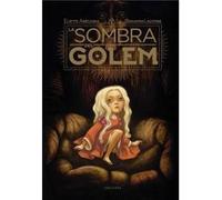 La Sombra Del Golem Abecassis, Eliette, Lacombe, Benjamin Ilust (Auteur)
