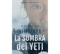 La Sombra del Yeti: Un peligroso Viaje Tras el Oro del Himalaya: Los recolectores de Yarsagumba