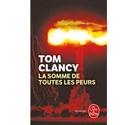 La Somme de toutes les peurs