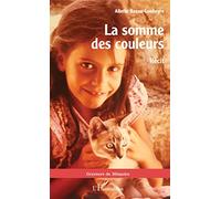 La somme des couleurs: Récit