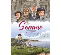La Somme Une terre d'histoire - Emmanuel Beaudry - Du Signe Eds - cartonné - Bande dessinée