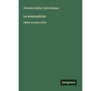 La somnambule: Opéra en deux actes