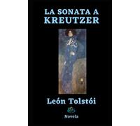 LA SONATA A KREUTZER: Novela