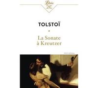 La sonate à Kreutzer Léon Tolstoï (Auteur), Isaac Pavlovsky (Traduction), J.-H. Rosny Aîné (Traduction)