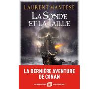 Laurent Mantese – La Sonde et la taille – Roman – Broché