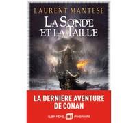 La Sonde et la taille Laurent Mantese (Auteur)