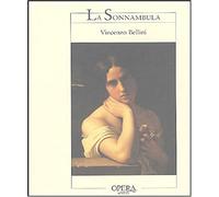 La Sonnambula: (la Somnambule)