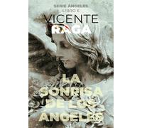 La sonrisa de los ángeles: Serie Ángeles libro 6