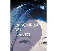 La Sonrisa Del Llanto