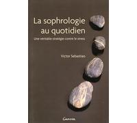 La sophrologie au quotidien