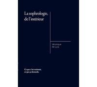 La sophrologie, de l'intérieur