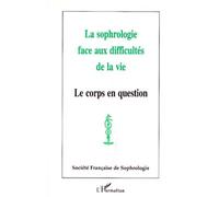 La sophrologie face aux difficultés de la vie