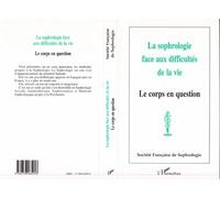 La sophrologie face aux difficultés de la vie