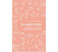 La Sophrologie (format poche) Comprendre et pratiquer la respiration au quotidien - Charlotte Montois - Merci Les Livres - Poche - Guide