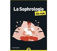 Cindy Chapelle – La Sophrologie pour les Nuls – 2e édition – Poche