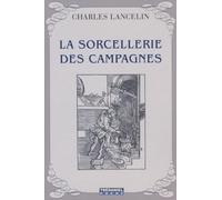 La Sorcellerie Des Campagnes
