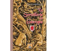 La sorcellerie en Gascogne