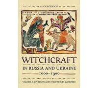 La sorcellerie en Russie et en Ukraine, 1000-1900