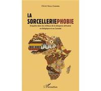 La sorcelleriephobie Olivier Nkulu Kabamba (Auteur)