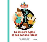 Mim, Benoit Bajon – La sorcière Aglaé et ses potions ratées – Cartonné