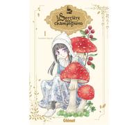 Tachibana Higuchi – La sorcière aux champignons – Tome 01 – Broché