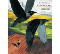 La sorcière Benoît Guillaume (Auteur), Thomas Gabison (Collection dirigée par), Marie Ndiaye (Auteur), Michel Parfenov (Collection dirigée par)