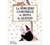 La Sorcière Camomille et Mona la guenon