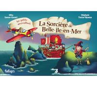 La sorcière de Belle-Île-en Mer: Les petits moussaillons