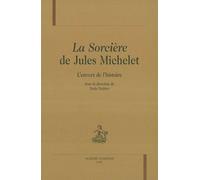 "La sorcière" de Jules Michelet - l'envers de l'histoire L'envers de l'histoire - Paule Petitier - Honore Champion - relié - Etude
