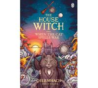 La sorcière de la maison et Quand le chat jette un sort à la guerre