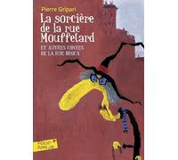 La sorcière de la rue Mouffetard et autres contes de la rue – Gallimard