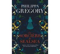 La Sorcière de Sealsea Philippa Gregory (Auteur), Mathias Lefort (Traduction)