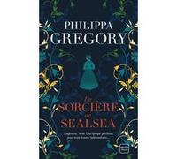La Sorcière de Sealsea Philippa Gregory (Auteur), Mathias Lefort (Traduction), Anne-Claire Payet (Illustration)