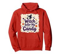 La sorcière d'halloween ferait Mieux de m'amuser avec Mes Bonbons ou Mes friandises Sweat à Capuche, Unisexe pour Adultes, Rouge, M