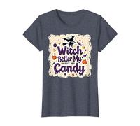 La sorcière d'halloween ferait Mieux de m'amuser avec Mes Bonbons ou Mes friandises T-Shirt, Femme, Bleu Chiné, XS