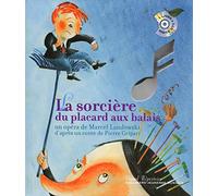 La sorcière du placard aux balais - Un livre + un CD audio - De 7 à 12 ans