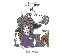 La sorcière et le loup garou