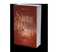 La Sorcière et le Protecteur Tome 1 : L'Orage - Maréva Mae - Nisha - broché - Roman