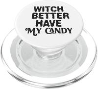 La sorcière ferait Mieux de Prendre Mes Bonbons PopSockets PopGrip pour MagSafe