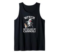 La sorcière ferait Mieux de Prendre Mes Cannoli Débardeur