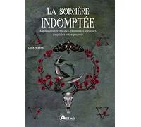 La sorcière indomptée Lidia Pradas (Auteur), Françoise Fortoul (Traduction)