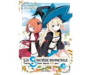 La Sorcière invincible T02 Kisetsu Morita (Auteur), Shiba Yusuke (Dessinateur)