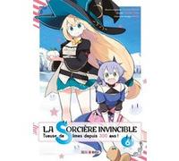 La Sorcière invincible T06