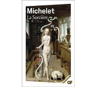 Jules Michelet – La Sorcière – Flammarion – Livre