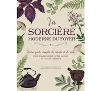 La sorcière moderne du foyer Arin Murphy-Hiscock (Auteur)