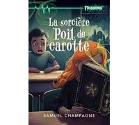 La sorcière Poil de carotte