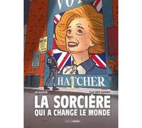 La sorcière qui a changé le monde - histoire complète Jean-Yves Le Naour (Auteur), Emilio Van Der Zuiden (Dessinateur)